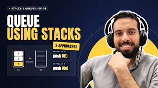 L5. Implement Queue Using Stacks | Stacks & Queues Playlist