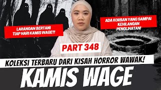 Download Lagu KAMIS WAGE - KHW PART 348 MP3