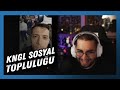 Eray - KNGL Sosyal Topluluğuna Bakıyor (X)