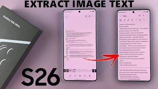 How To Copy Text From Image On Samsung Galaxy S26/S26 Ultra