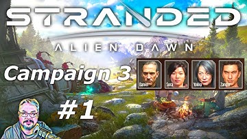 Stranded: Alien Dawn - Campaign 3 Crash Landing - Episode 1