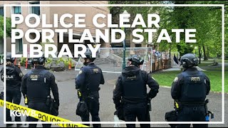 Police start clearing protesters from Portland State library | KGW Sunrise