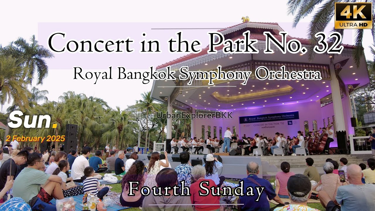 CONCERT IN THE PARK No. 32 | 2 Feb 2025 ดนตรีในสวน Royal Bangkok Symphony Orchestra | Full Version