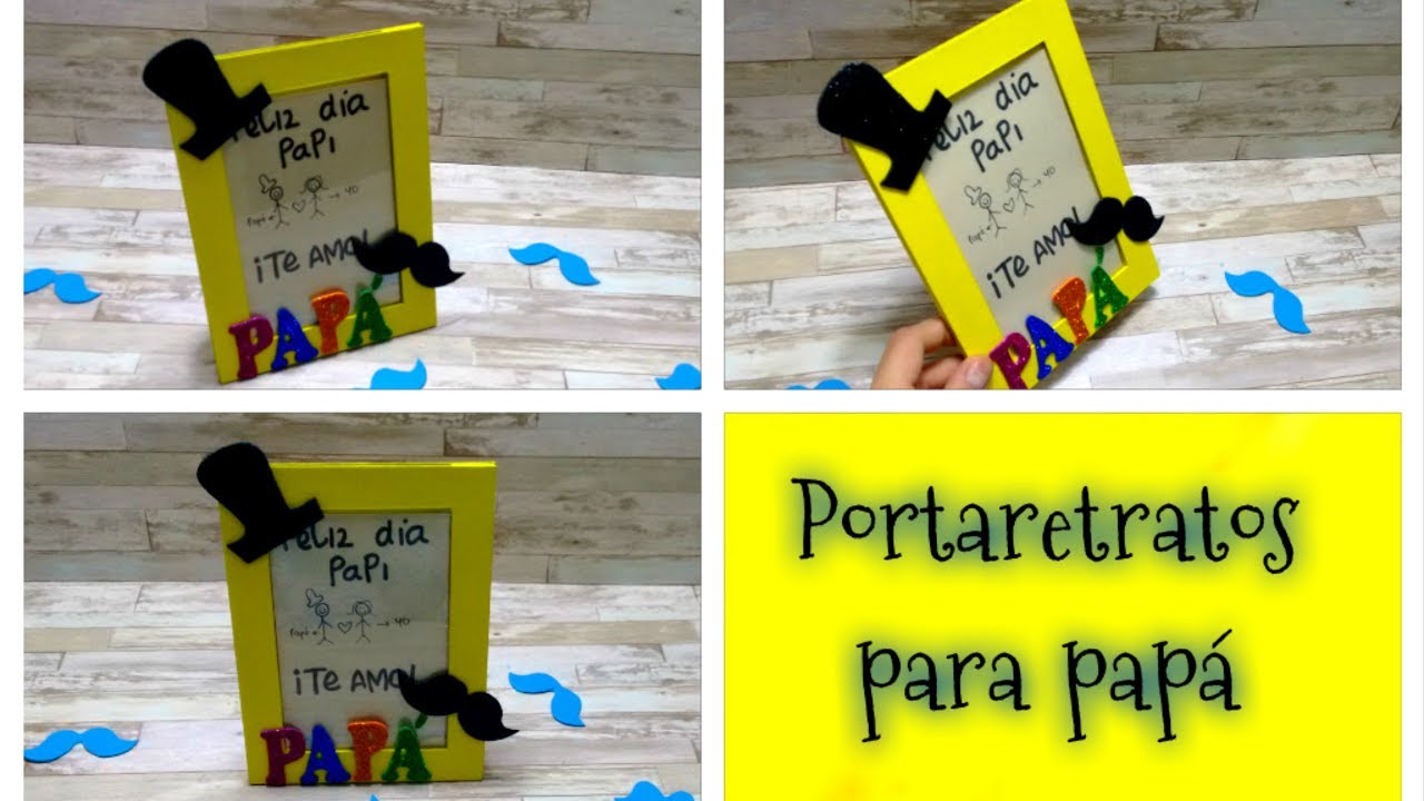 DIY // Haz un porta retratos para papá - Regalo para el día del padre -  YouTube