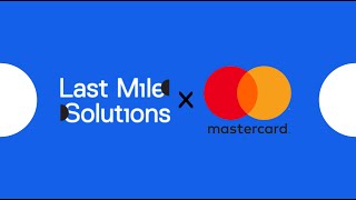 Last Mile Solutions and Mastercard webinar The payment evolution in e-mobility 03 December 2024