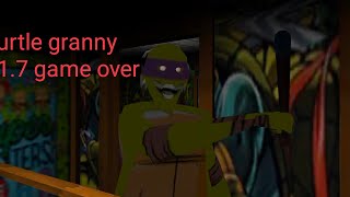 turtle granny mod 1.7 game over screenshot 3