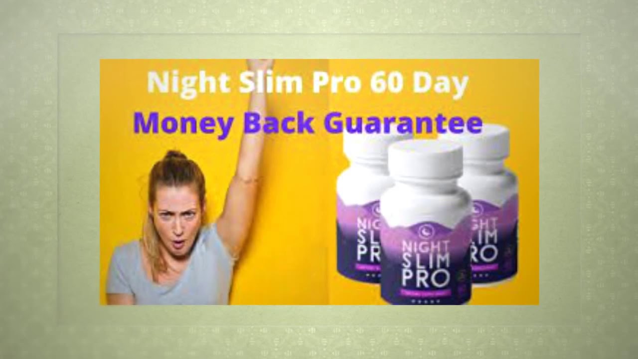 Night Slim Pro