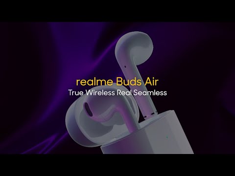 realme Buds Air | True Wireless Real Seamless