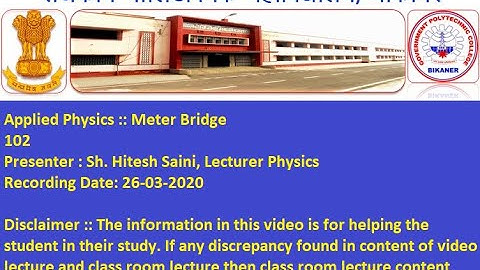 Applied Physics |  Meter Bridge by Sh. Hitesh Saini GPC BIKANER
