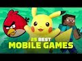 25 Best Mobile Games - YouTube