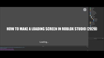 How to make an animated loading screen in roblox studio 2020