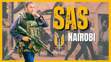 SAS: Nairobi Siege explained in 4 minutes