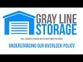 Understanding Our Overlock Policy | Gray Line Self Storage