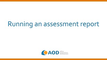 Running the assessment reports