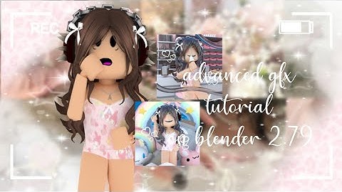Advanced GFX Tutorial ON BLENDER 2.79 | opvila