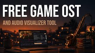 I Built a FREE Tool That Downloads Any Game Soundtrack 🎷PLUS a free audio visualizer 🎵