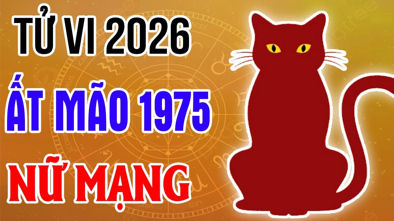 Tử Vi Bản Mệnh Nữ Mạng Ất Mão 1975 Năm Bính Ngọ 2026