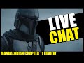 LIVE DISCUSSION and REVIEW - Mandalorian Chapter 11 'The Heiress'