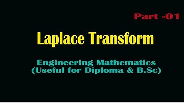 Laplace Transforms part - 01