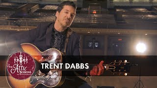 Trent Dabbs || The Attic Sessions