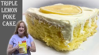 THE BEST TRIPLE LEMON POKE CAKE