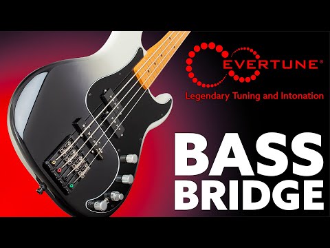 EverTune Announces the EverTune Bass Bridge