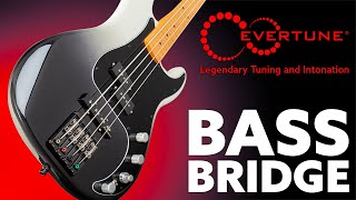 EverTune Announces the EverTune Bass Bridge