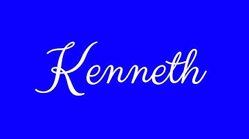Learn how to Sign the Name Kenneth Stylishly in Cursive Writing