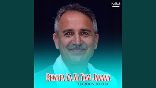 Bewafa Za Na Yam Janana - Haroon Bacha