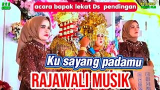 KU SAYANG PADAMU| OM. Rajawali MusikPalembang| acara bapak lekat ds. Pendingan semangus record