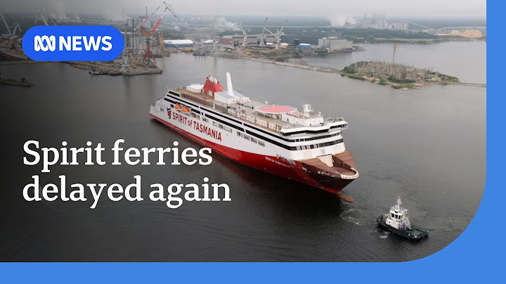 Spirit of Tasmania ships delayed again due to defect | ABC NEWS