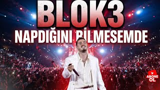 Blok3 - Naptiğini Bi̇lmesem De