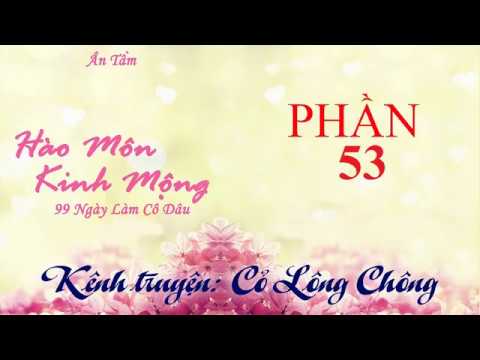 Video [Hào Môn Kinh Mộng 1] 99 Ngày Làm Cô Dâu - Ân Tầm -... - youtube