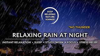 🌧️🌙 COZY RAIN for RELAX & SLEEPING | NO THUNDER | #RainSoundsForSleeping #WhiteNoise #RelaxingRain by Deep Relaxing Nature Sounds 68 views 1 year ago 3 hours