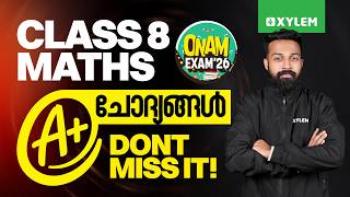 Class 8 Maths | Onam Exam 2026 - A+ ചോദ്യങ്ങൾ DONT MISS IT.. | Xylem Class 8