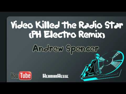 Video Killed the Radio Star (PH Electro Remix) - A...