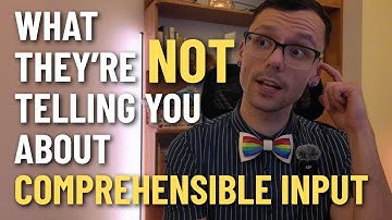 The problem with Comprehensible Input