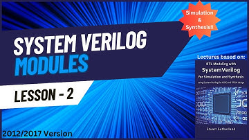 System Verilog Lesson 2 - Module Example #rtl #sutherland #simulation #synthesis #verilog