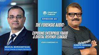 The Forensic Audit: Exposing Enterprise Fraud & Digital Revenue Leakage (with EY)