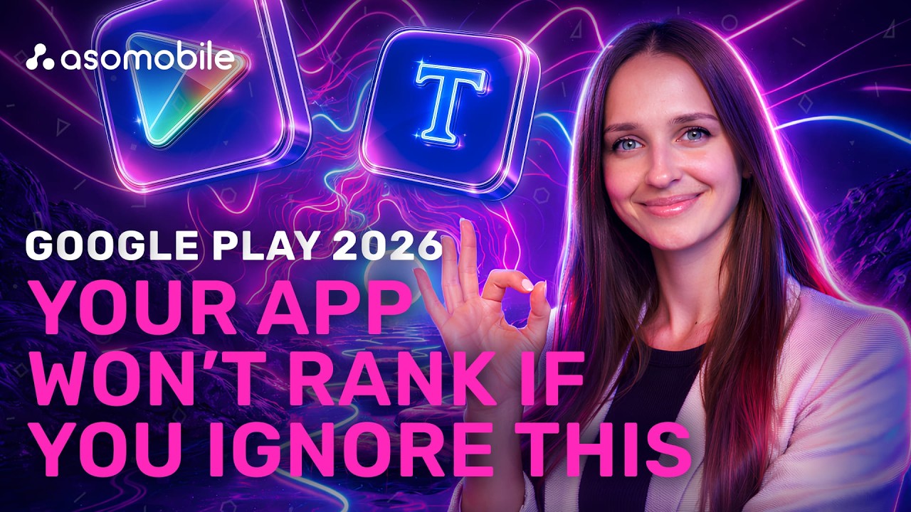 Google Play ASO 2026: New Ranking Rules You Can’t Ignore