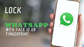 How to Lock WhatsApp with Face ID or Fingerprint !