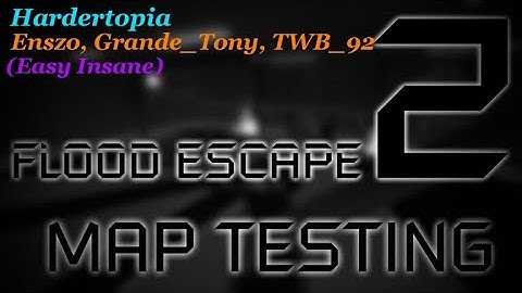 Hardertopia - FE2 Maptest (Easy Insane)