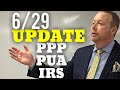 EIDL PUA PPP IRS Update 6/29: How to Use. When to Get [ASAP]