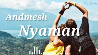 Download Lagu Andmesh - Nyaman [ lirik ]