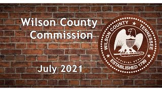 Wilson County Commission   July 2021