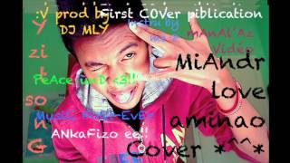 Love Avy Aminao by Manantsoa