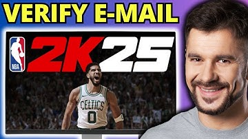 How To Verify Email On NBA 2k25