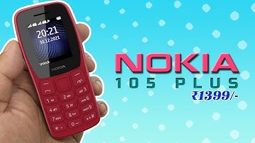 Nokia 105 Plus with Auto Call Recording starts with ₹1399/-