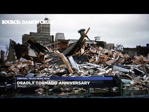 Remembering Waco S Most Deadly Tornado