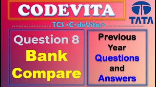 Famous TCS Codevita Problem 8 | Bank Compare | Codevita Previous Year Questions With Solutions in  Python Wealth